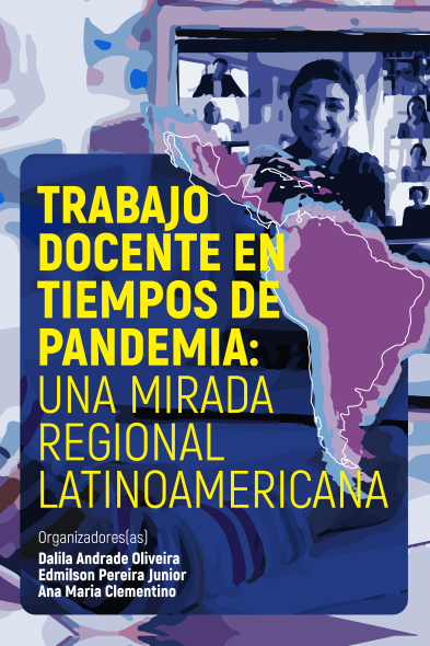 Trabajo docente en tiempos de pandemia: una mirada regional latinoamericana
