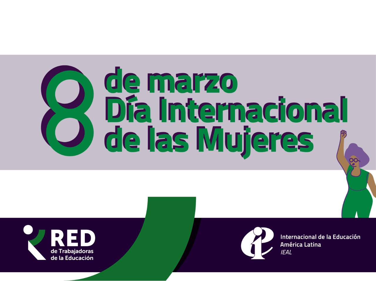 Comunicado de la RED de Trabajadoras de la Educación de la IEAL en conmemoración del Día Internacional de las mujeres