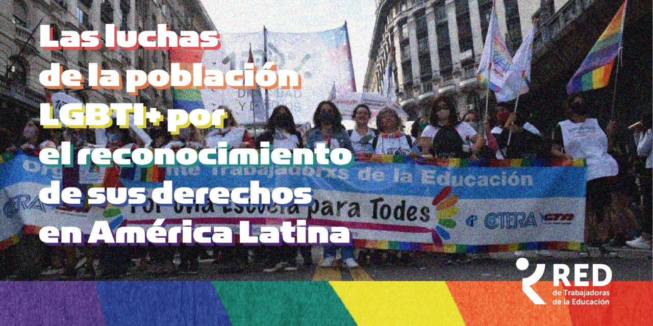 APUNTES SOCIALES - Las luchas de la población LGBTI+ por el reconocimiento de sus derechos en América Latina