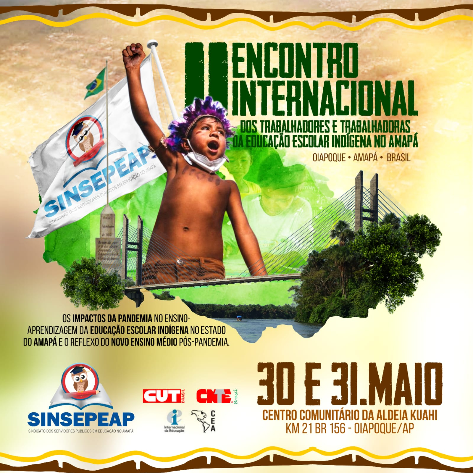 Brasil: II Encuentro Internacional de trabajadores y trabajadoras de la educación escolar indígena del estado de Amapá 