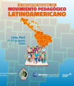 VII Encuentro del Movimiento Pedagógico Latinoamericano. Lima, Perú.